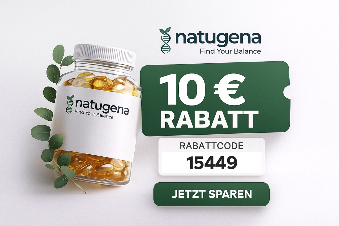 Natugena Rabattcode 15449 – Jetzt 10 € Rabatt sichern