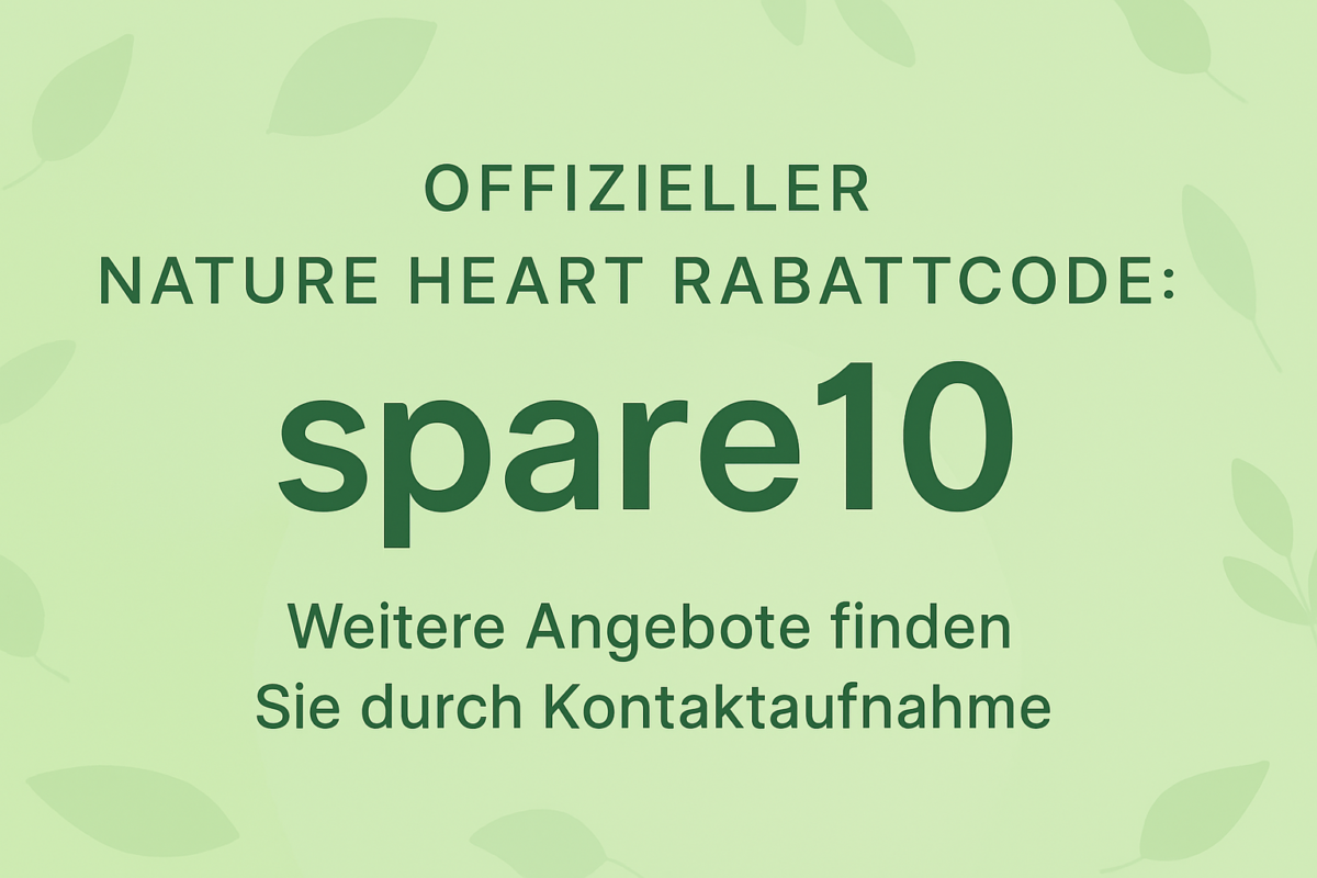 Nature Heart Rabattcode SPARE10 – 10 % Rabatt auf alle Produkte sichern
